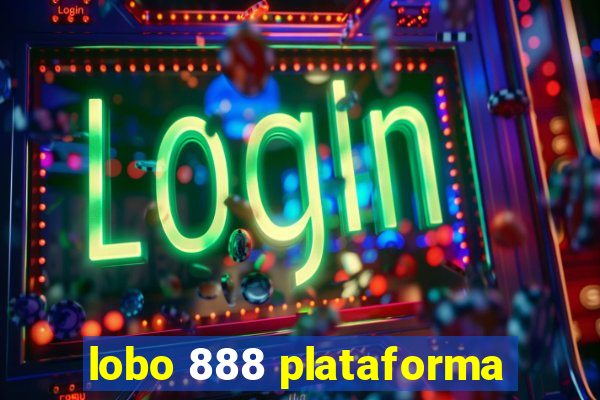 lobo 888 plataforma